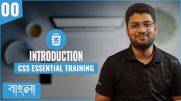 CSS Tutorial for Beginners in Bangla | Introduction | Part 00