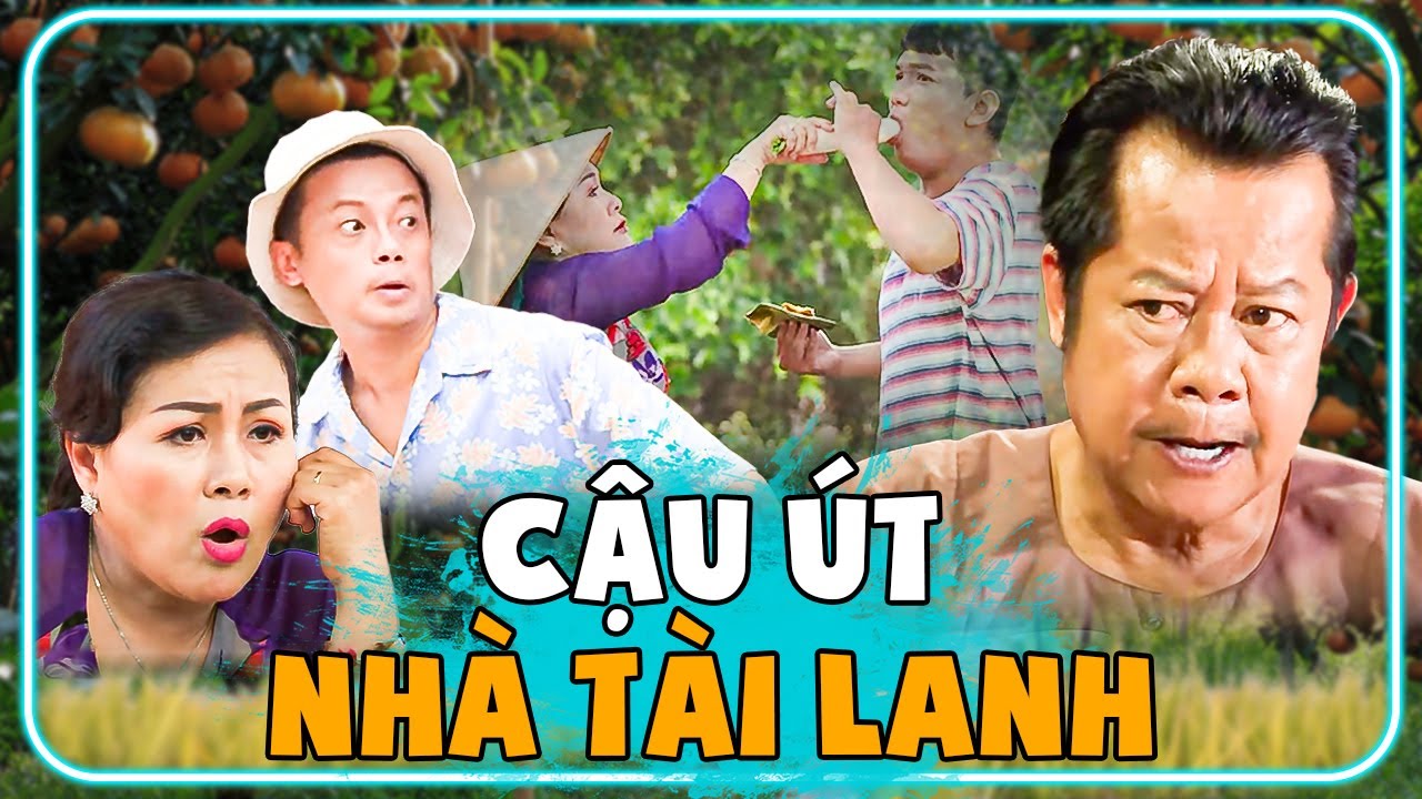 Hai Lúa 2024 | CẬU ÚT NHÀ TÀI LANH | Phim Việt Nam Mới Nhất 2024 | Phim Hai Lúa Miền Tây 2024 | THVL