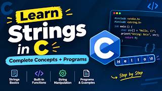 C Programming Strings 🔥 | Strings in C for Beginners | Complete Concepts + Programs