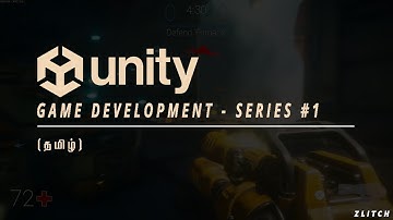 How To Start Making Games - Unity Setup || Unity Game Development Series - Part 1 (தமிழ்)