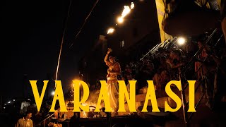 Varanasi - Travel Film Shot On Sony A7Sii