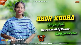 Dhon Kudra // New Santali Dj Remix 2026 // DJ ANIL REMIX PRODUCTION 2.0