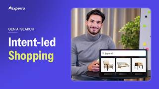Experro Gen AI Search Feature Spotlight | Intent-led Shopping