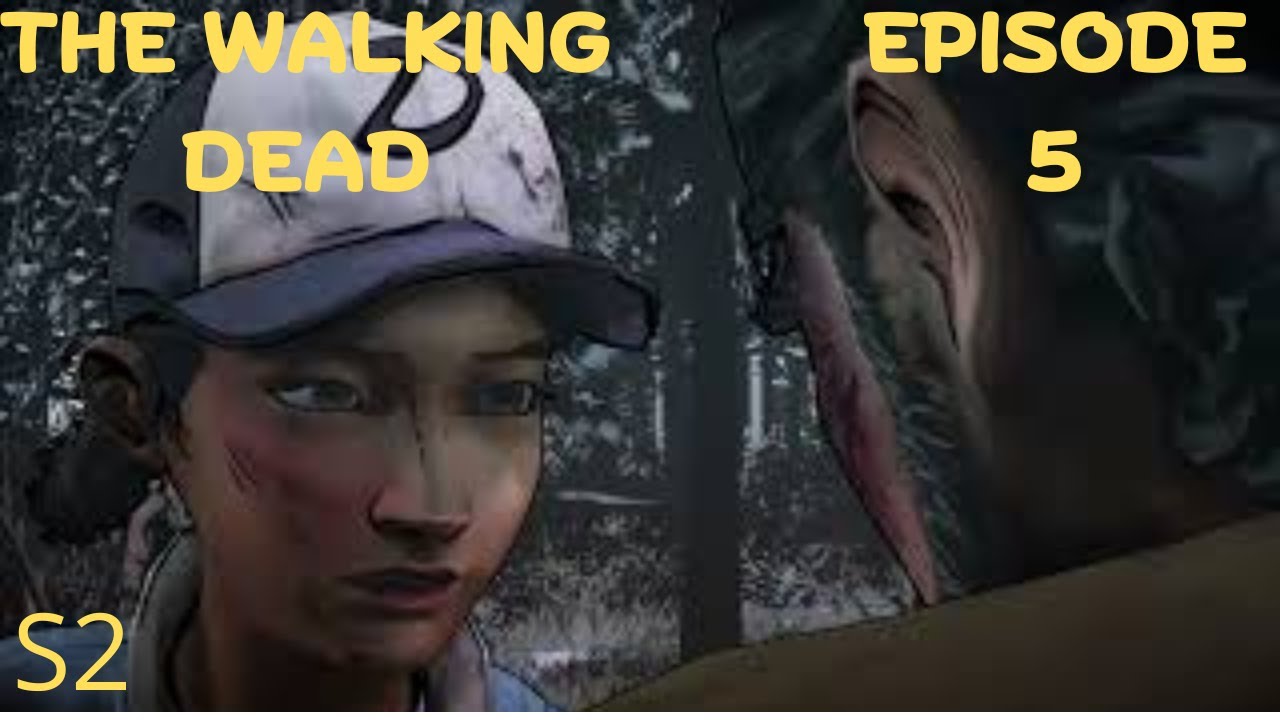 The Walking Dead Saison 2 - Episode 5 [FR] - YouTube