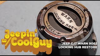 Jeep CJ7 Warn 6 Bolt Locking Hub restoration - Warn 9062
