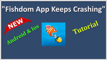 How To Fix Fishdom App Keeps Crashing Issue Android & Ios - 2022