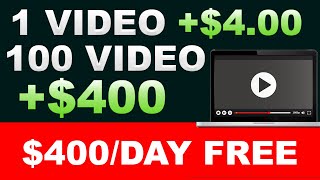 Earn $400 Watching Videos [FREE Make Money Online Worldwide]