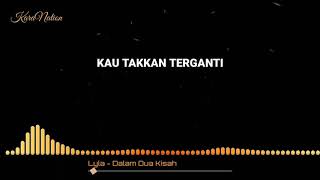 Lyla - Dalam Dua Kisah KARAOKE