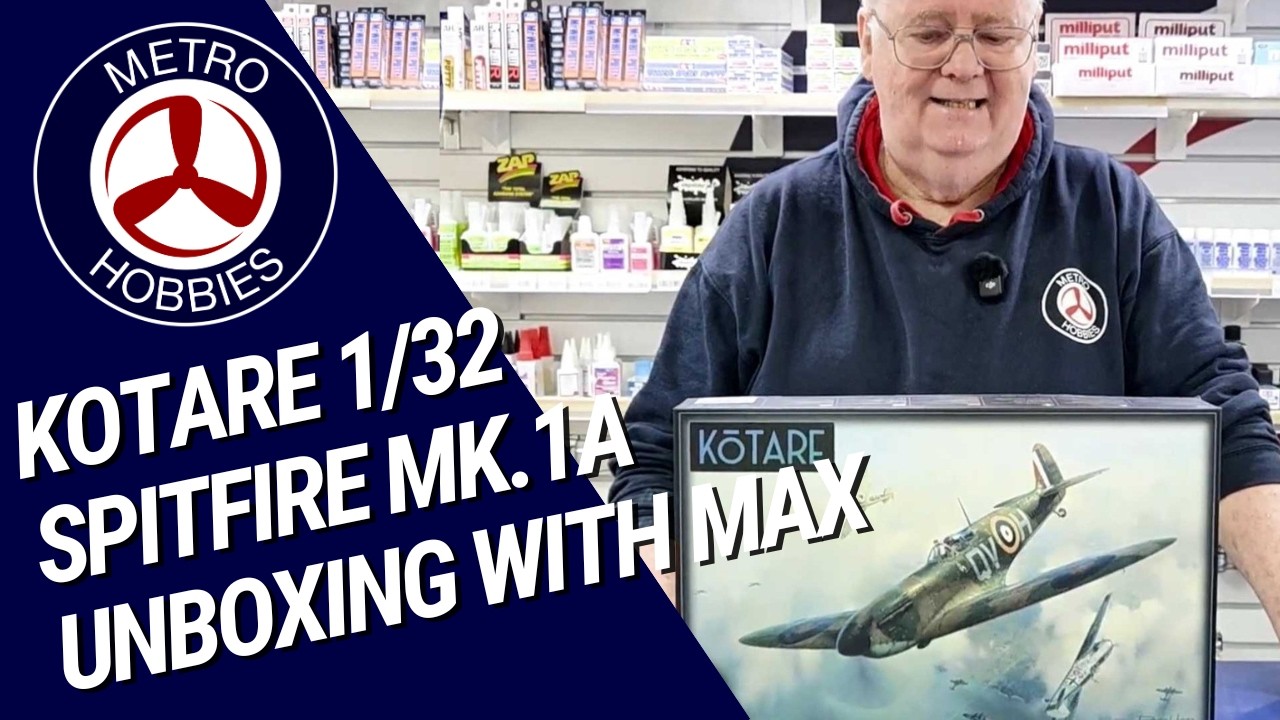 Max unboxes the Kotare 1/32 Spitfire Mk.Ia (Late) Battle of