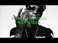 Bobby Shmurda - Hot Nigga Lyrics