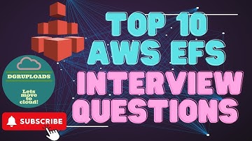AWS EFS Interview Questions: Top 10 Scenarios You Must Know! | AWS Interview Prep | AWS EFS