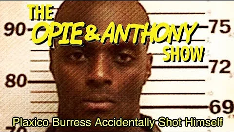 Opie & Anthony: Plaxico Burress Accidentally Shot ...