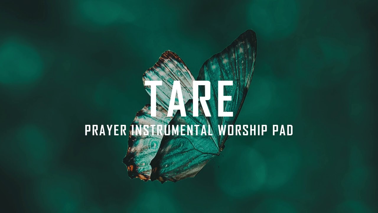 TARE //PRAYER INSTRUMENTAL// WORSHIP PAD
