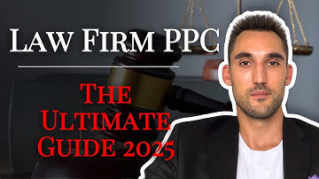 Law Firm PPC - The Ultimate Guide to Google Ads For Lawyers [2025]