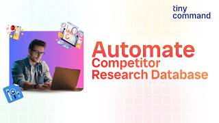 Build an Automated Competitor Research Database with AI | TinyCommand