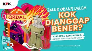 Kampanye Antikorupsi : CPNS Jalur Ordal