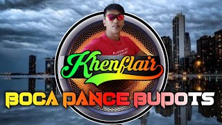 BOCA DANCE REMIX | TIKTOK VIRAL | BUDOTS | DJ KHENFLAIR