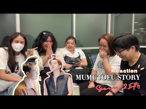 Reaction | MUMU-TOFU STORY Season 2 | EP4 ( By Blue Pants ) #MUMUTOFUStorySS2