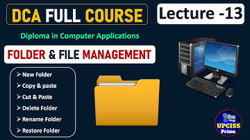 How to Manage Files and Folders in Computer | Create Folder and File in Computer | DCA - Lecture 13