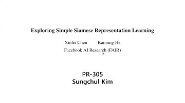 PR-305: Exploring Simple Siamese Representation Learning