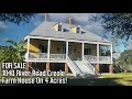DREAM HISTORIC CREOLE FARMHOUSE ON LAND FOR SALE- BEAUTIFULLY RESTORED AND READY FOR YOU