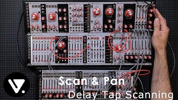 Scan & Pan | Delay Tap Scanning