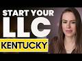 Kentucky LLC - How to Start an LLC in Kentucky Step by Step Guide