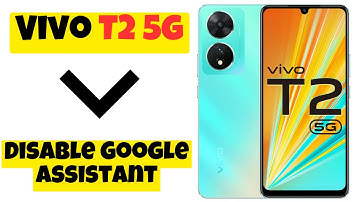 Disable Google Assistant || Google Assistant setting || Set display of Google Assistant Vivo T2 5g