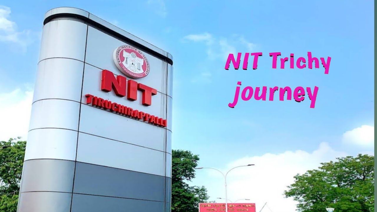 NIT TRICHY journey 1st year 2021 🥰🥰😘😘🥰