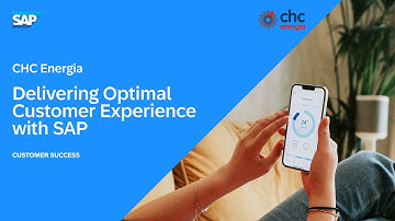 Delivering optimal Customer Experience with SAP | CHC Energia
