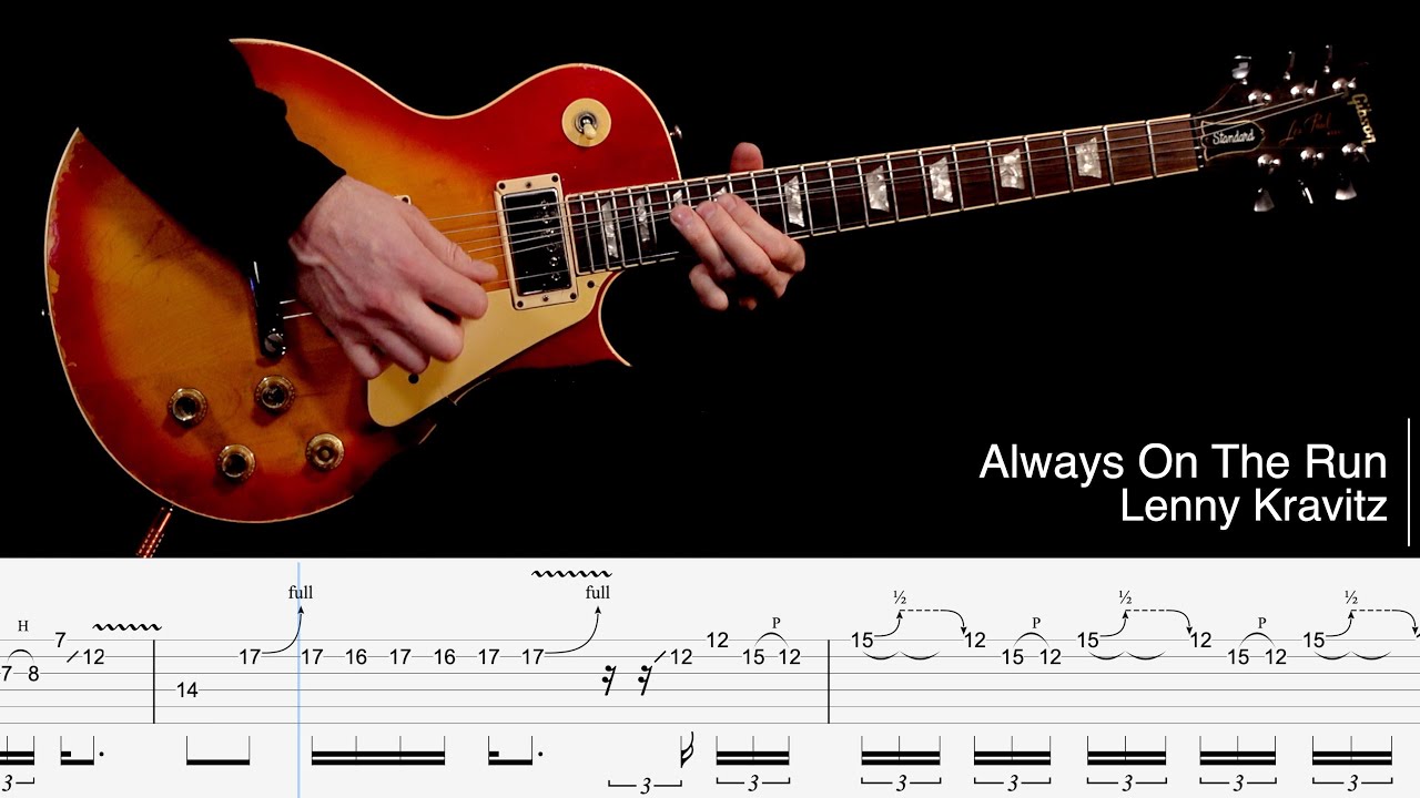 Always On The Run - Lenny Kravitz. (Guitar cover with Tabs).