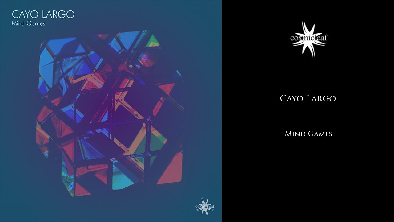 Watch Cayo Largo - Mind Games on YouTube Watch Cayo Largo - Mind Games on YouTube