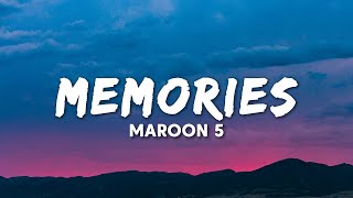 Maroon 5 - Memories (Lyrics)