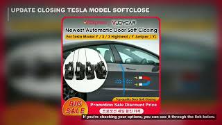 2026 Update Soft Closing for Tesla Model 3 Y 3 Highland New Y Juniper YL 4-Door Anti Pinch Auto Elec screenshot 3