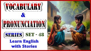 Improve pronunciation and expand vocabulary with Stories