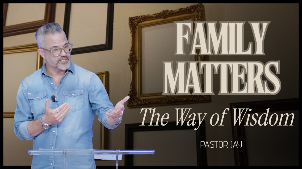 Sunday Service - Family Matters: "The Way of Wisdom" (Aug. 9, 2026)