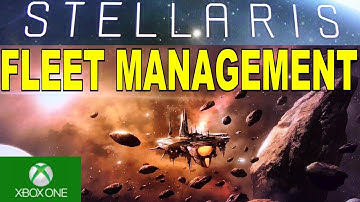 STELLARIS CONSOLE FLEET MANAGEMENT XBOX ONE X