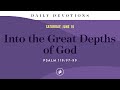 Into the Great Depths of God – Daily Devotional