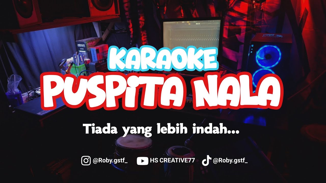 PUSPITA NALA - KARAOKE nada cewek ngaplak viral tiktok!!! 