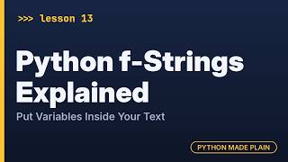 Python f-Strings Explained: Put Variables Inside Your Text