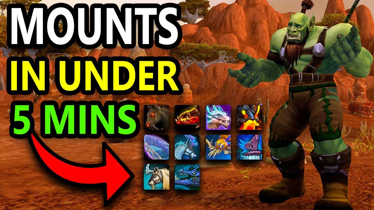 WOW’s Easiest Mounts You Can Get Right Now!