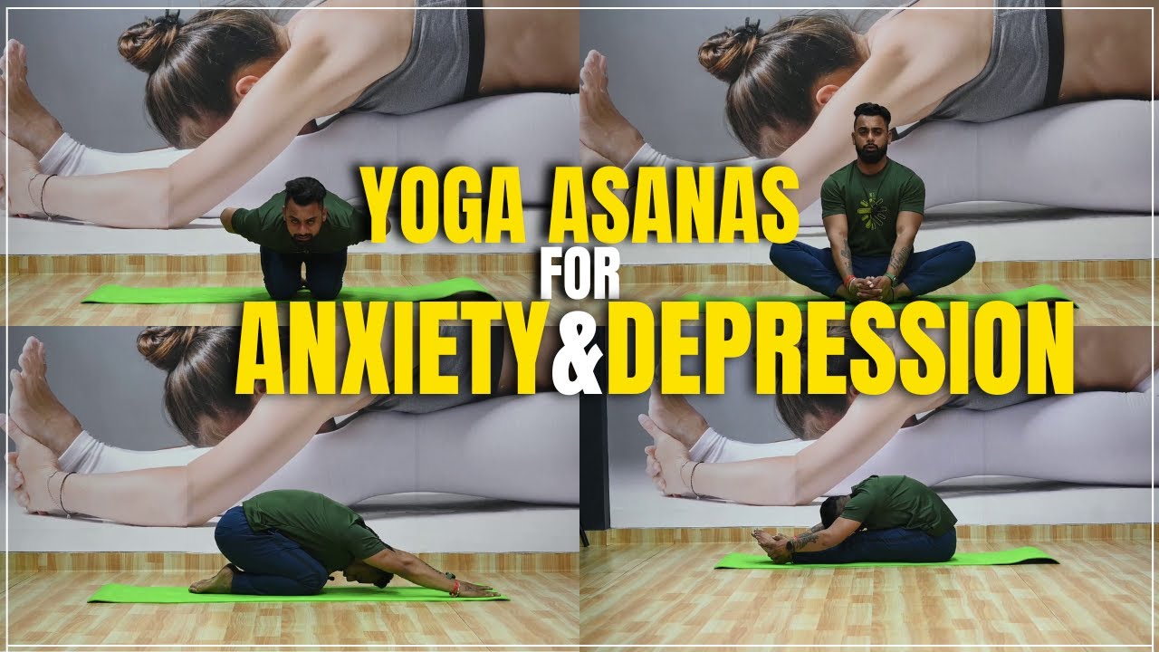Finding Peace: Yoga Asanas for Anxiety and Depression | #yogaasana # ...