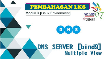 DNS Multiple View DNS Dengan Debian 9 [LKSN2019]
