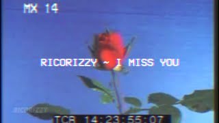 RicoRizzy - I Miss You (Ft. Sade)