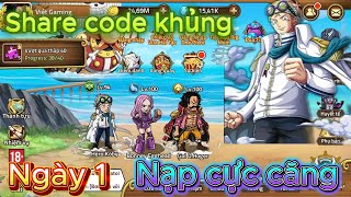 Huyền Thoại Hải Tặc-Hướng Dẫn Tân Thủ Ngày 1-Chia sẻ kinh nghiệm từ A-Z!Nạp cực căng-Share Code! screenshot 2