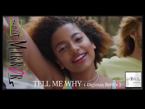 Split Mirrors - Tell Me Why (Digimax Remix)