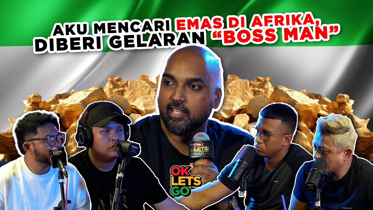AKU MENCARI EMAS DI AFRICA, DIBERI GELARAN "BOSS MAN" - EP 116