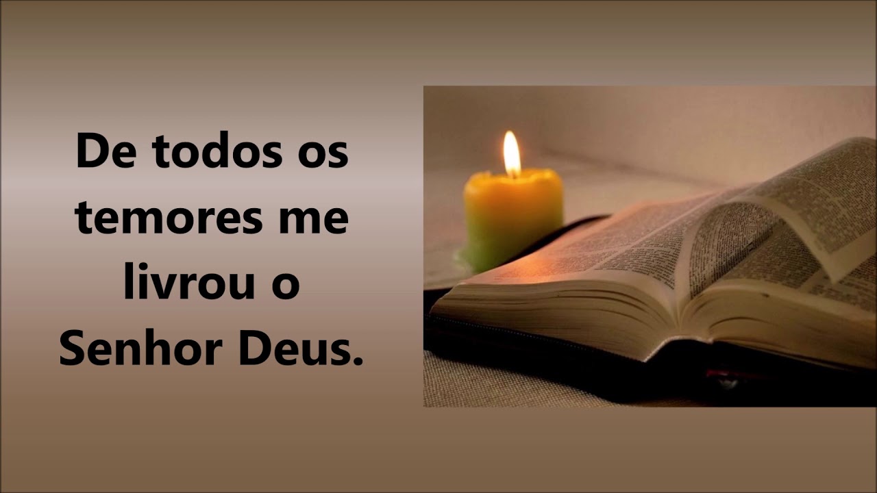 SALMO 33 | De todos os temores me livrou o Senhor Deus - YouTube