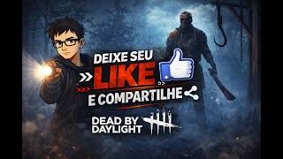 BOM DIA E BORA DE DBD!!! - LIVE +18 - CODE: KOWALSKIGAMEPLAY