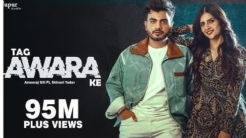 Tag Awara Ke (Official Video) Amanraj Gill, Shivani Yadav, Shiva Choudhary | New Haryanvi Song 2024